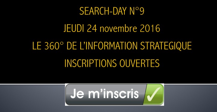 24 nov. Search-Day N°9. Inscriptions ouvertes. Le 360° de l'information stratégique