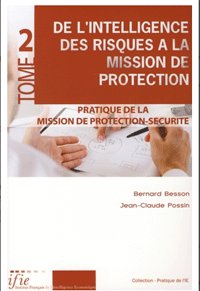 De l’intelligence des risques à la mission de protection De l’intelligence des risques à la mission de protection