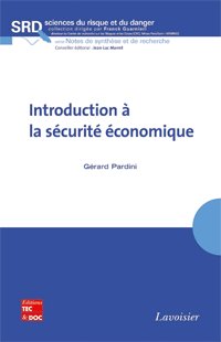 Introduction à la sécurité économique par Gérard Pardini aux Éditions Tec & Doc - Lavoisier