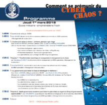 1er Mars. Colloque MBAsp management de la sécurité. « Comment se prémunir du cyber-chaos ? ».  Ecole Militaire.