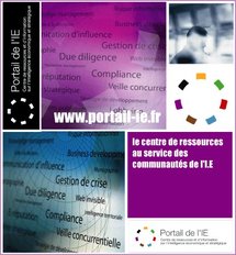 Lancement du portail de l'IE : la nouvelle chance de l'Intelligence économique en France Lancement du portail de l'IE : la nouvelle chance de l'Intelligence économique en France