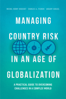 Parution de l'ouvrage : "Managing Country Risk in an age of globalization" Gérer le Risque-Pays à l'ère de la globalisation Parution de l'ouvrage : "Managing Country Risk in an age of globalization" Gérer le Risque-Pays à l'ère de la globalisation