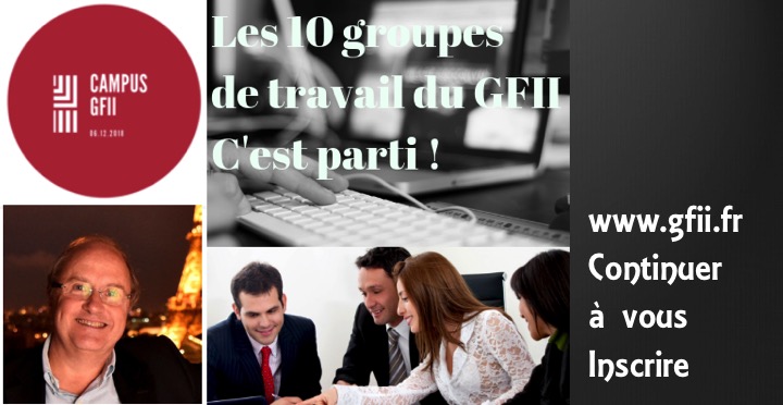 Le Campus du GFII, coup d'envoi des 10 groupes de travail