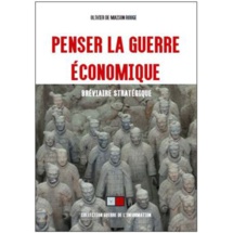 Penser la guerre economique Penser la guerre economique