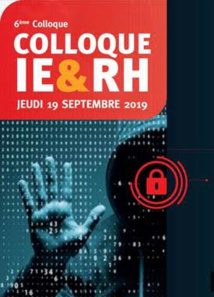 6e colloque IE & RH "Sécurité des informations, Cyberdéfense & RGPD", le 19 septembre 2019 à Paris.