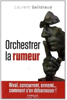 Mardi 13 mars - Dédicace : Orchestrer la rumeur