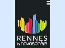 Rennes la Novosphère "Plutôt qu'une marque, l'agglomération se dote d'ambassadeurs de l'innovation et de la créativité."