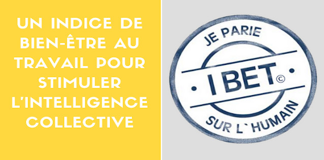 Un indice de bien-être au travail pour stimuler l'intelligence collective