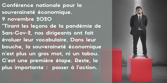 Conférence nationale pour la souveraineté économique. EPGE. 9 novembre 2020 Conférence nationale pour la souveraineté économique. EPGE. 9 novembre 2020