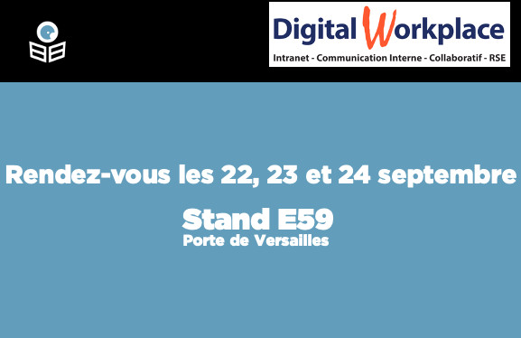 Esprits Collaboratifs vous donne rendez-vous au Salon Digital Workplace Esprits Collaboratifs vous donne rendez-vous au Salon Digital Workplace