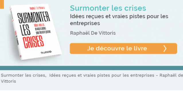 Surmonter les crises - Interview de Raphaël De Vittoris