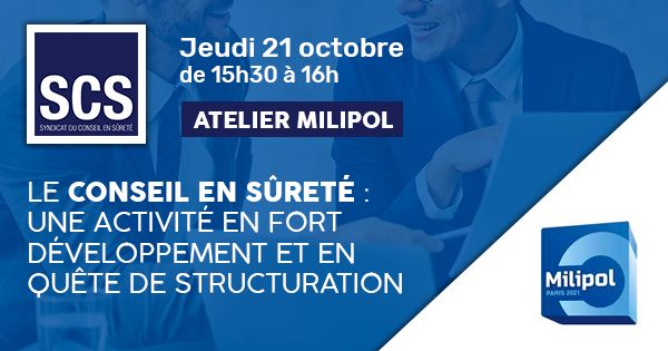 Le conseil en sûreté : une activité en fort développement et en quête de structuration. Partenariat Veillemag & Caliste