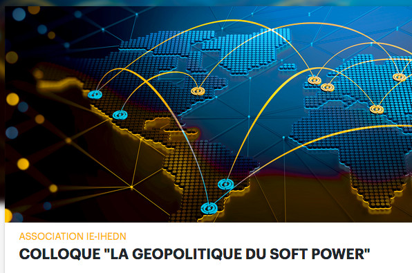 16 dec. Colloque. GEOPOLITIQUE DU SOFT POWER