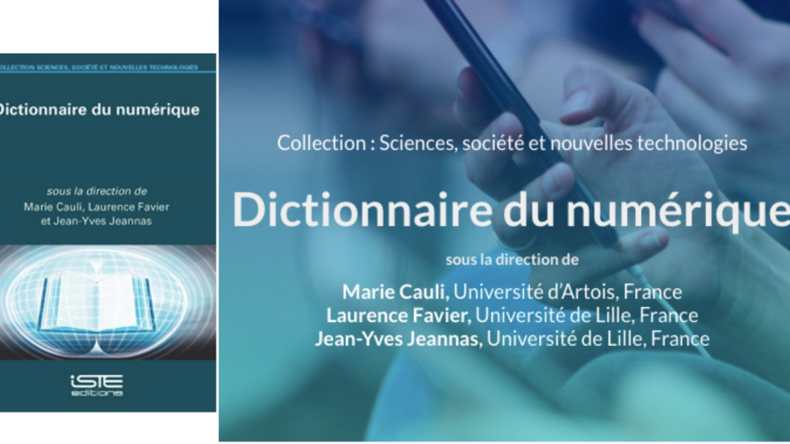 Le Dictionnaire du Numérique. Iste Editions