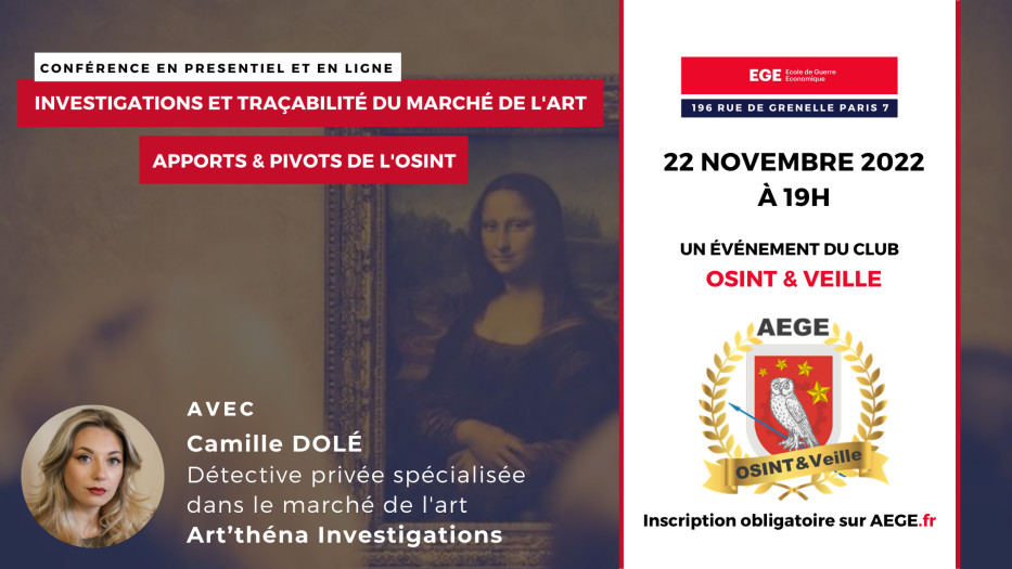 Agenda : Mardi 22 Novembre 2022, Conférence sur l'OSINT dans la lutte contre le trafic d'œuvres d'art Agenda : Mardi 22 Novembre 2022, Conférence sur l'OSINT dans la lutte contre le trafic d'œuvres d'art