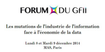 Agenda : Forum du GFII Lundi 8 et Mardi 9 décembre 2014 MAS, Paris Agenda : Forum du GFII Lundi 8 et Mardi 9 décembre 2014 MAS, Paris