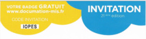 Reservez votre badge gratuit Code IOPES