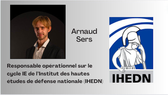 Gardez le contact avec Arnaud Sers. IHEDN