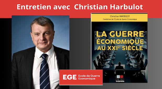 "La guerre économique au XXIème siècle" par Christian Harbulot, VA Editions "La guerre économique au XXIème siècle" par Christian Harbulot, VA Editions