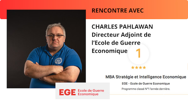 Formation. Rencontre avec Charles Pahlawan, Directeur Adjoint de l'Ecole de Guerre Economique. EGE