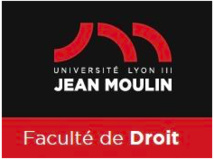 Faculté de Droit Université Lyon III Faculté de Droit Université Lyon III