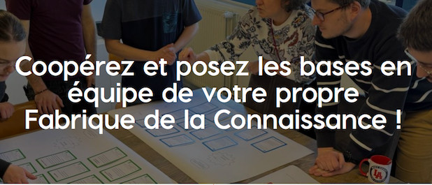 Coopérez et posez les bases en équipe de votre propre Fabrique de la Connaissance ! | sindup