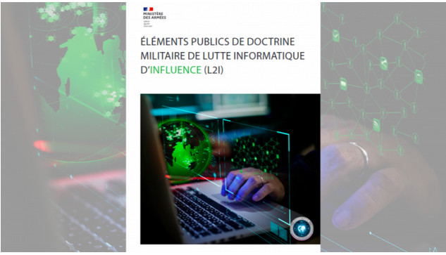 Doctrine militaire de lutte informatique d’influence L2I © COMCYBER Doctrine militaire de lutte informatique d’influence L2I © COMCYBER