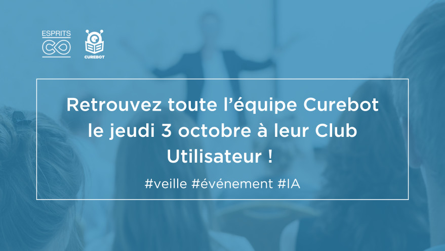 Jeudi 3 octobre. C’est le retour des Clubs Utilisateurs Curebot Jeudi 3 octobre. C’est le retour des Clubs Utilisateurs Curebot