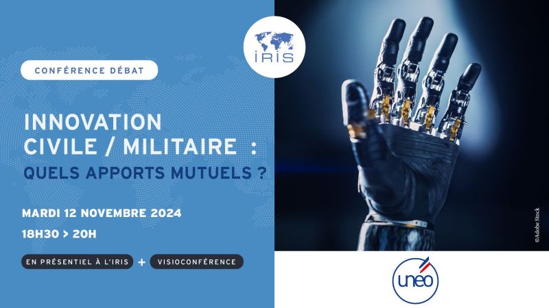 Agenda : 12 Novembre 2024 à l'IRIS Colloque "Innovation civile / militaire : quels apports mutuels ?" Agenda : 12 Novembre 2024 à l'IRIS Colloque "Innovation civile / militaire : quels apports mutuels ?"