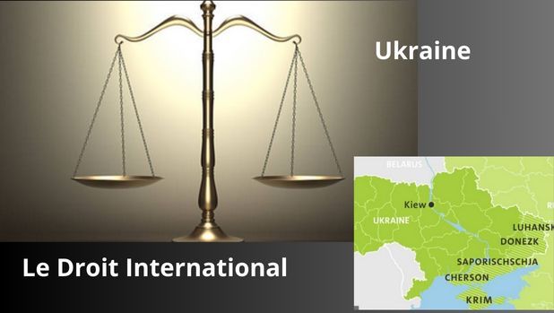 UKRAINE #1. Comprendre les causes et anticiper les conséquences du conflit ukrainien. Le droit international.  UKRAINE #1. Comprendre les causes et anticiper les conséquences du conflit ukrainien. Le droit international.