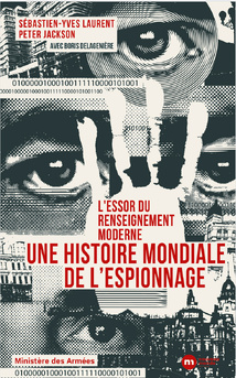 L’essor du renseignement moderne : comprendre les services secrets d'Etat L’essor du renseignement moderne : comprendre les services secrets d'Etat