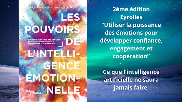 6 mars 2026. Les pouvoirs de l'Intelligence émotionnellle. Ce que l’intelligence artificielle ne saura jamais faire. Eyrolles 2ème édition