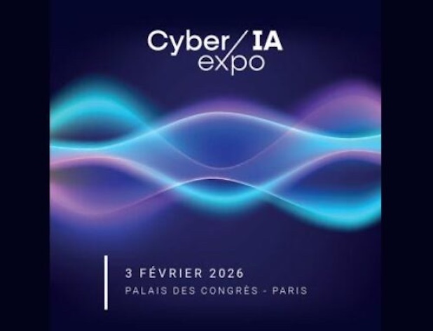 3 février. Cyber‑IA Expo 2026 : comprendre les nouveaux rapports de force entre IA, cybersécurité et souveraineté