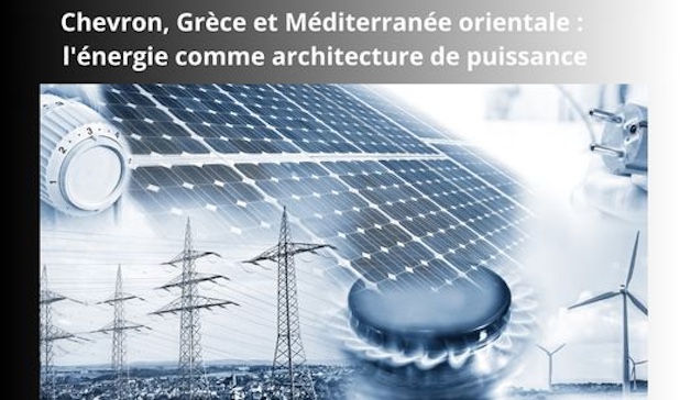 Chevron, Grèce et Méditerranée orientale: l'énergie comme architecture de puissance