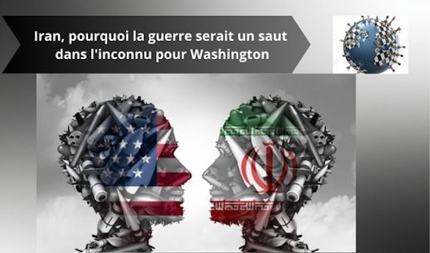 Iran, pourquoi la guerre serait un saut dans l'inconnu pour Washington