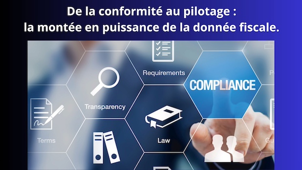 De la conformité au pilotage : la montée en puissance de la donnée fiscale. Greg Chapman