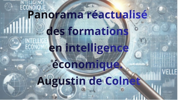 Panorama réactualisé des formations en intelligence économique. Augustin de Colnet