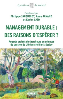 Lisez ! Management durable : un horizon qui s’éclaire. Un ouvrage collectif qui redonne de l’élan à la pensée managériale Lisez ! Management durable : un horizon qui s’éclaire. Un ouvrage collectif qui redonne de l’élan à la pensée managériale
