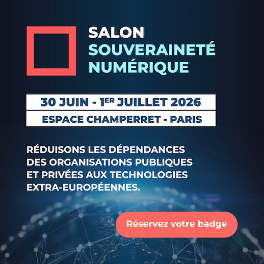 Salon Souveraineté Numérique : deux jours pour mesurer l’urgence d’une autonomie technologique européenne