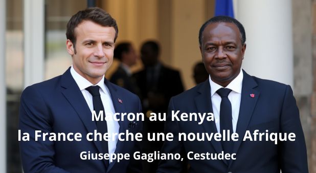 Macron au Kenya, la France cherche une nouvelle Afrique