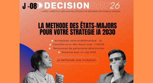 4 juin. Decision Day 2026 : LA METHODE DES ÉTATS-MAJORS POUR VOTRE STRATEGIE IA 2030