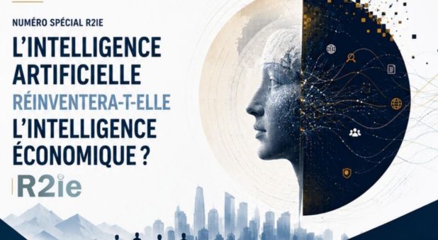 L’IA bouscule l’intelligence économique : la R2IE en première ligne. Appel à communications