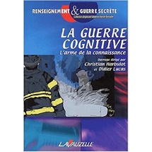 #14. Guerre cognitive, déception et désinformation. Christophe Deschamps.