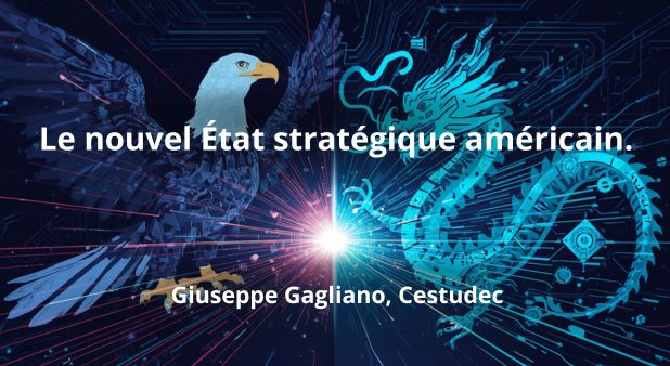 Le nouvel État stratégique américain. Giuseppe Gagliano