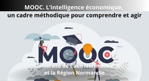 MOOC. L’intelligence économique, un cadre méthodique pour comprendre et agir
