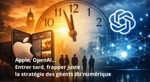 Apple, OpenAI... Entrer tard, frapper juste : la stratégie des géants du numérique Apple, OpenAI... Entrer tard, frapper juste : la stratégie des géants du numérique