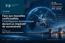 25 et 26 novembre. IES 2026. « Face aux nouvelles conflictualités, l'intelligence économique devient un impératif de souveraineté » Entretien avec Marc Charlet et Pierre Wroblewski 25 et 26 novembre. IES 2026. « Face aux nouvelles conflictualités, l'intelligence économique devient un impératif de souveraineté » Entretien avec Marc Charlet et Pierre Wroblewski