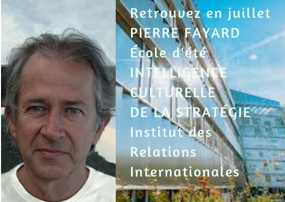 École d'été INTELLIGENCE CULTURELLE DE LA STRATÉGIE / Institut des Relations Internationales