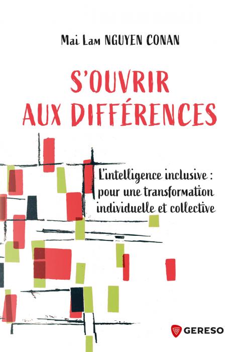 Intelligence inclusive :  S'OUVRIR AUX DIFFÉRENCES