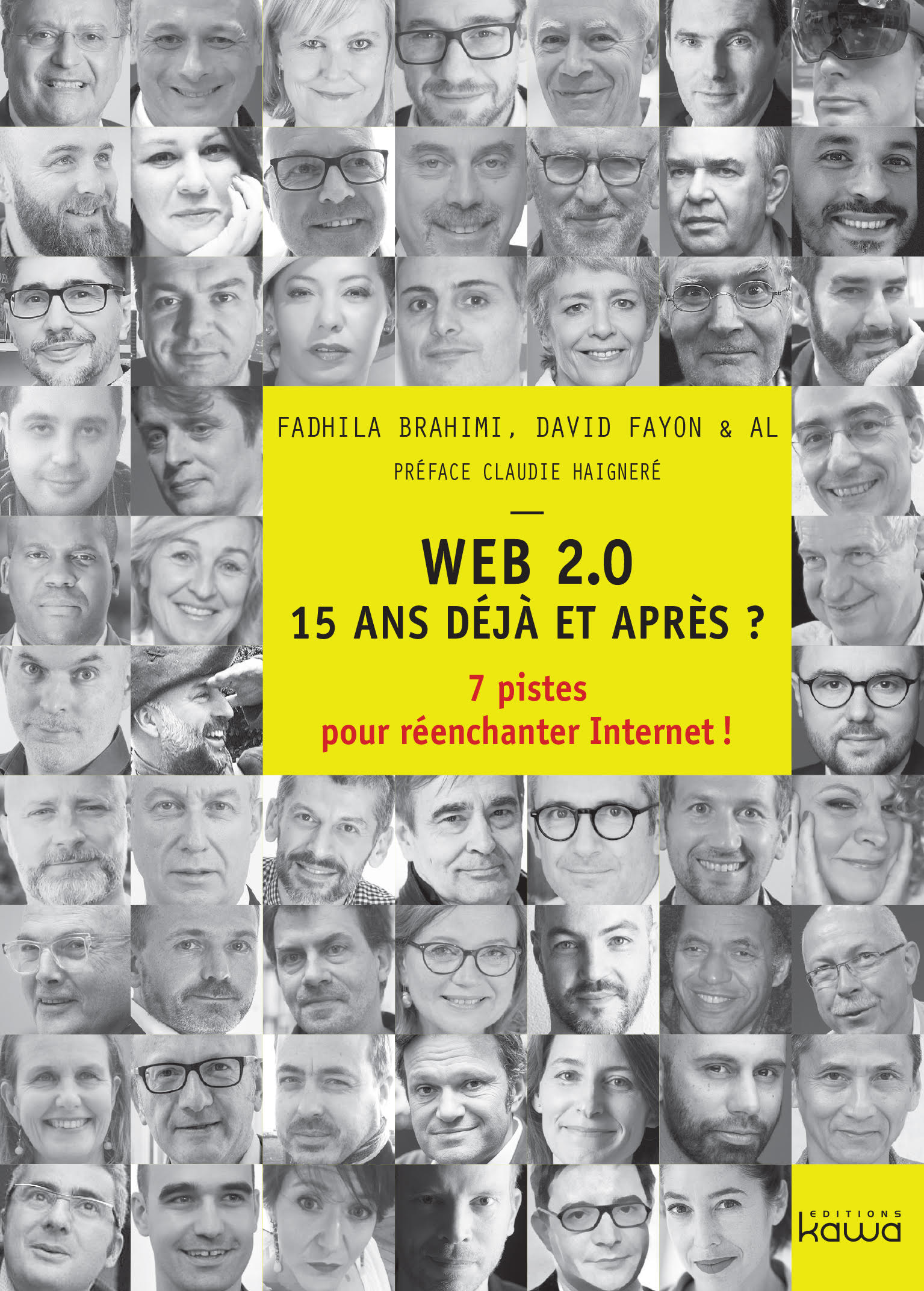 Lancement de "Web 2.0 15 ans déjà et après ? 7 pistes pour réenchanter Internet !" L'interview